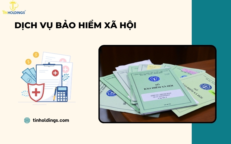 Dịch vụ bảo hiểm xã hội