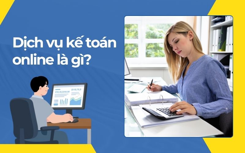 Dịch vụ kế toán online là gì?