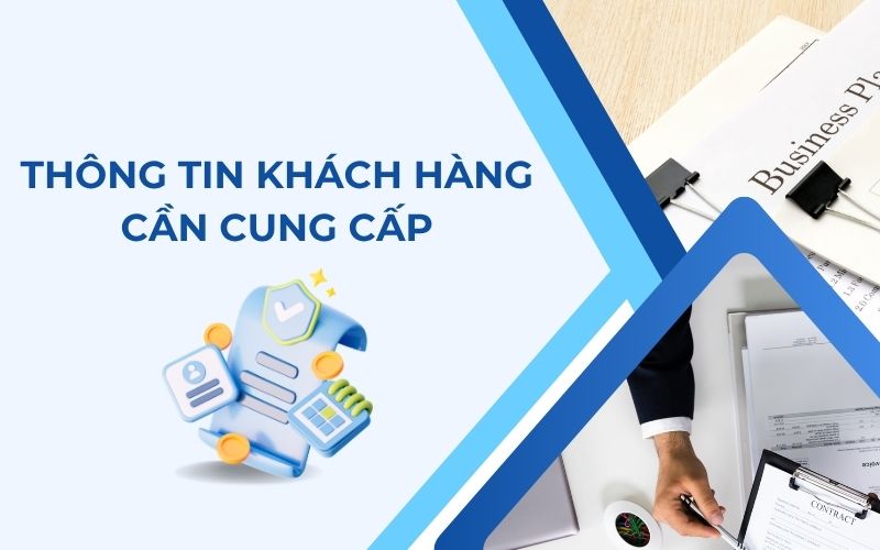 Thông tin khách hàng cần cung cấp cho TIN Holdings