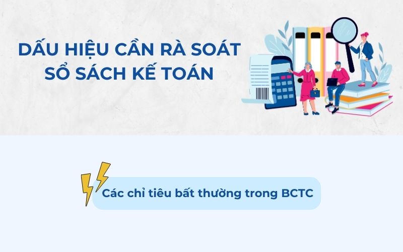 Các chỉ tiêu bất thường trong BCTC