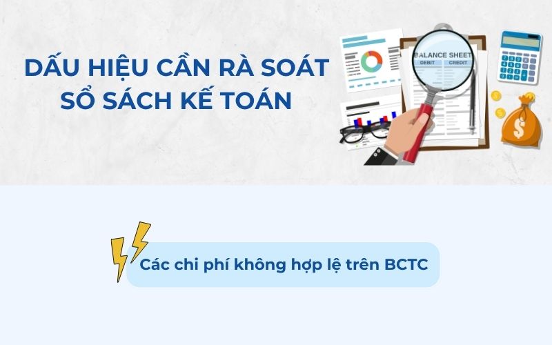 Các chi phí không hợp lệ trên BCTC
