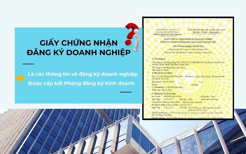 Giấy chứng nhận đăng ký doanh nghiệp là gì?