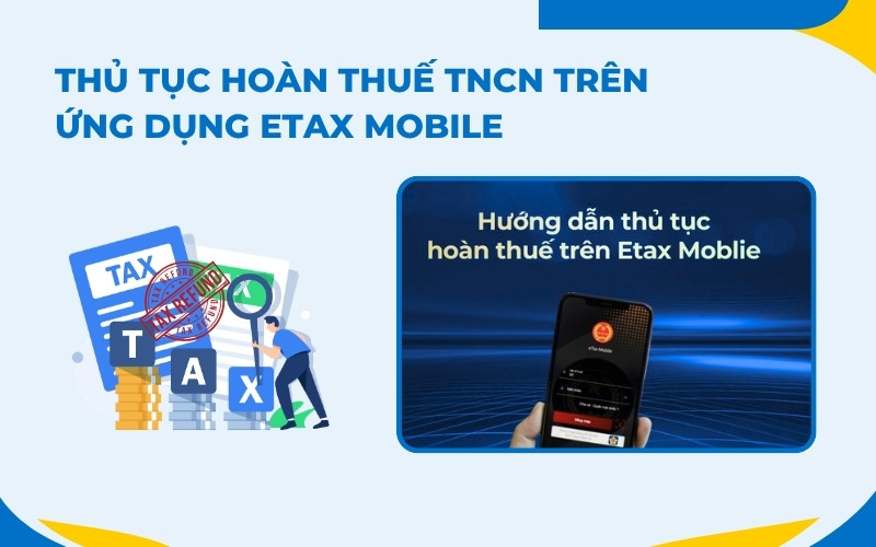 Thủ tục hoàn thuế thu nhập cá nhân trên ETax