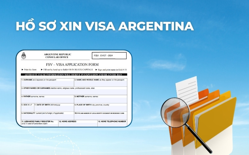 Hồ sơ xin visa Argentina