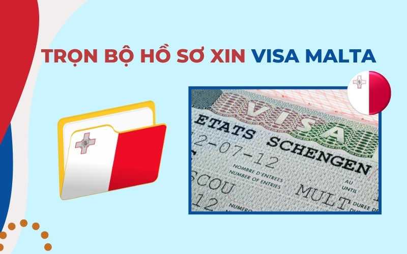 Hồ sơ xin visa Malta