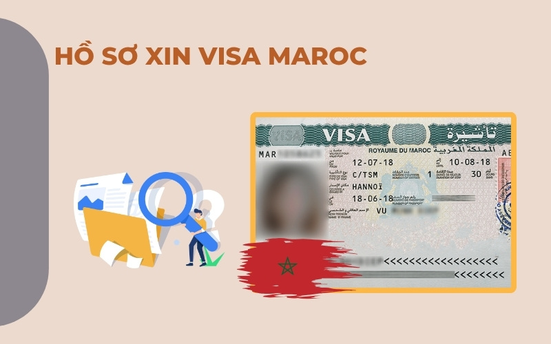 Hồ sơ xin visa Maroc
