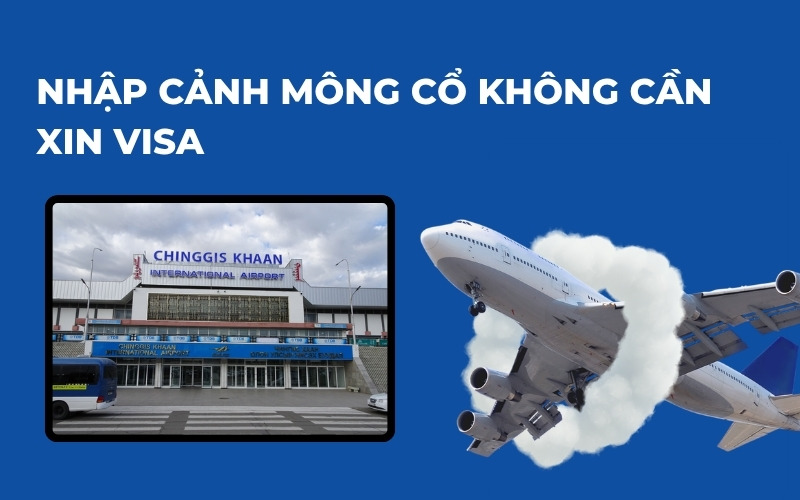 Nhập cảnh visa Mông Cổ 