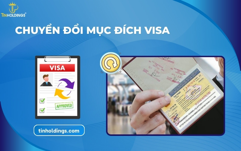 Chuyển đổi mục đích visa