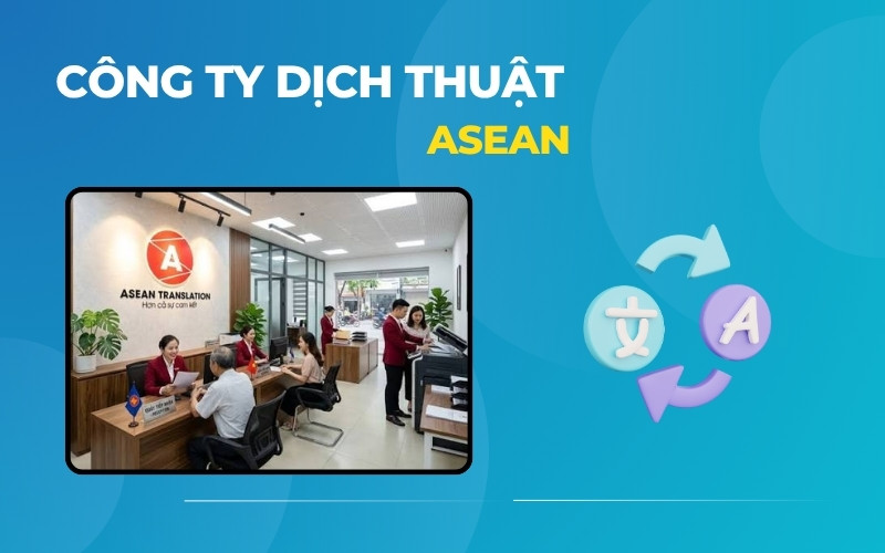 Công ty dịch thuật TPHCM ASEAN