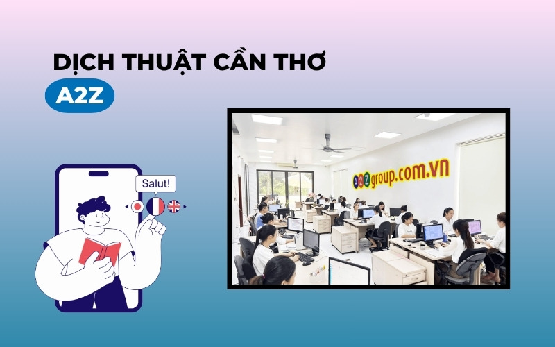 Dịch thuât Cần Thơ A2Z