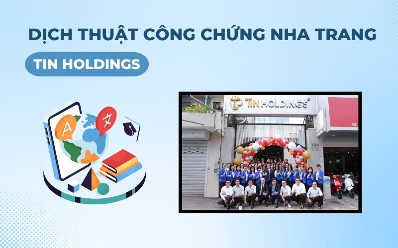Dịch thuật công chứng Nha Trang tại TIN Holdings