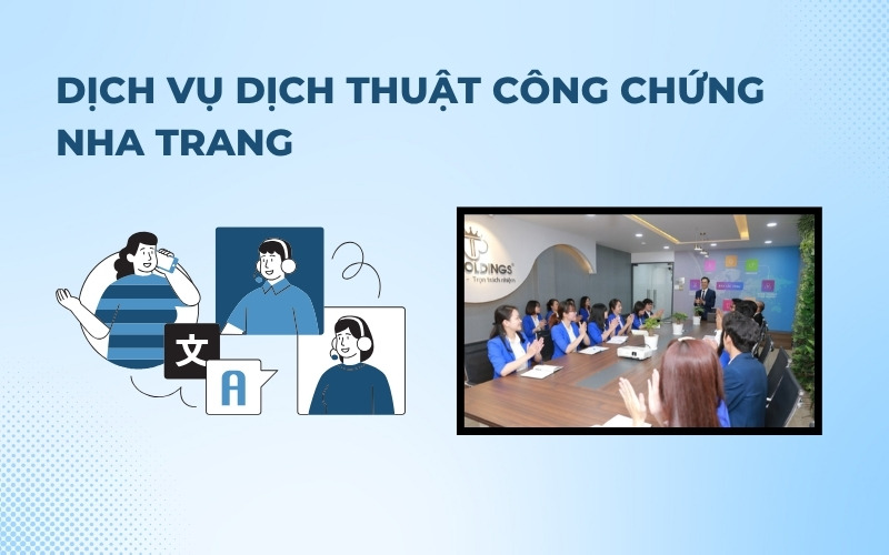 Dịch vụ dịch thuật công chứng Nha Trang