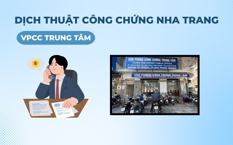Dịch thuật công chứng Nha Trang tại VPCC Trung tâm