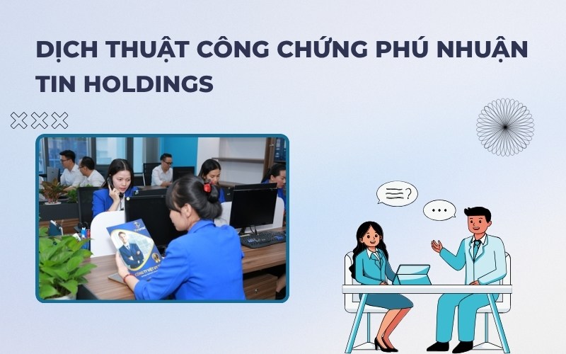 Dịch thuật công chứng Phú Nhuận TIN Holdings
