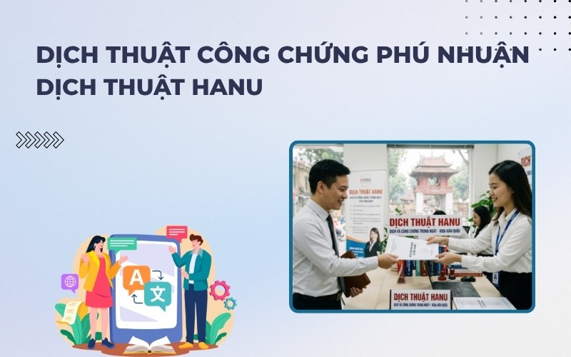 Dịch thuật công chứng Phú Nhuận Hanu