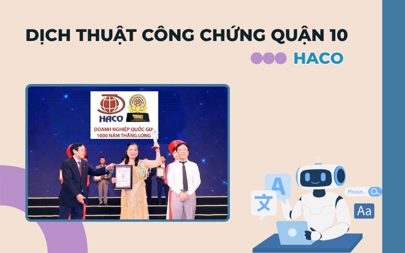Dịch thuật công chứng Quận 10 Haco