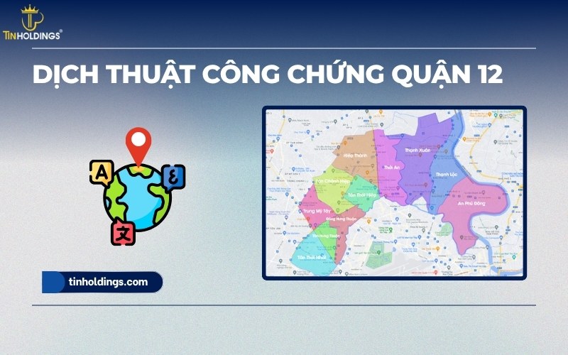 Dịch thuật công chứng Quận 12