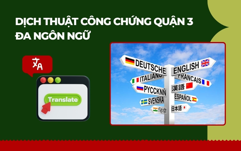Dịch thuật Quận 3 đa ngôn ngữ