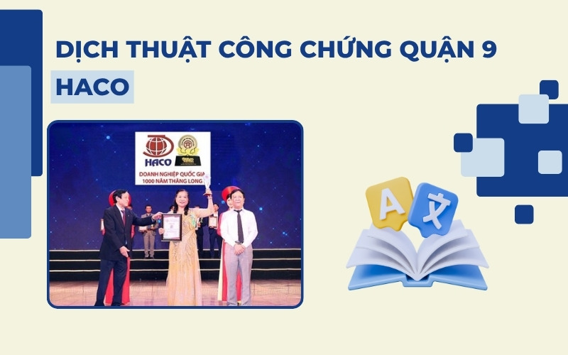 Dịch thuật công chứng Quận 9 Haco