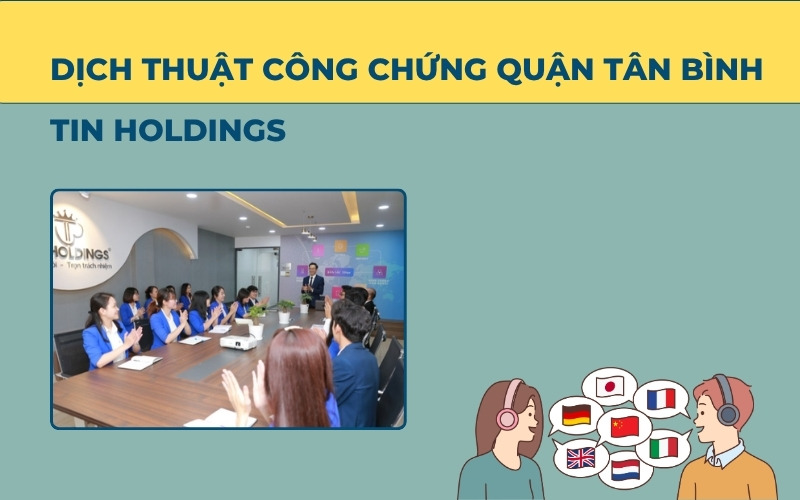Dịch thuật công chứng Quận Tân Bình TIN Holdings