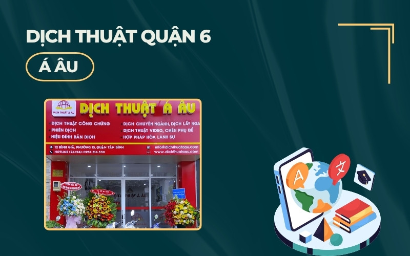 Dịch thuật Quận 6 Á Âu