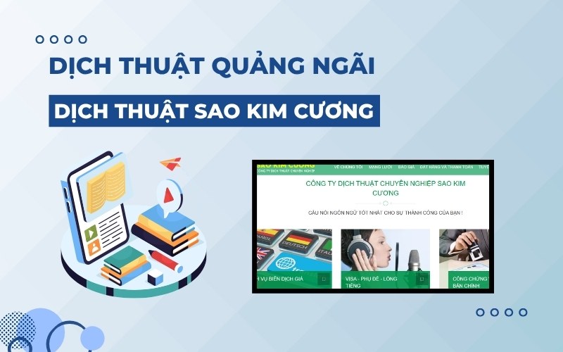 Dịch thuật Quảng Ngãi tại Dịch thuật Sao Kim Cương