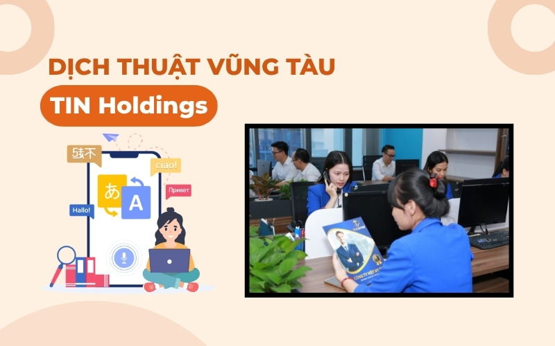 Dịch thuật Vũng Tàu TIN Holdings