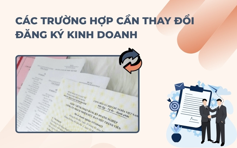 Trường hợp thay đổi đăng ký kinh doanh