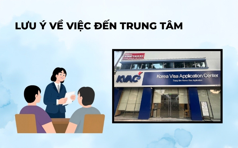 Lưu ý về việc đến trung tâm