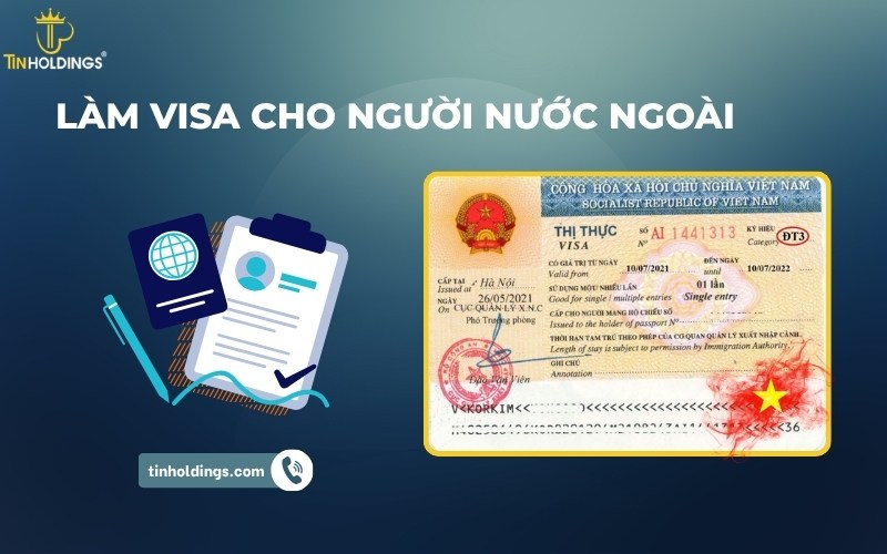 Làm visa cho người nước ngoài
