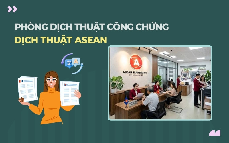 Phòng dịch thuật công chứng ASEAN