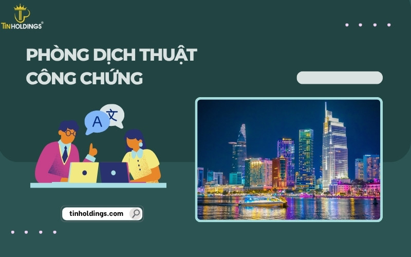 Phòng dịch thuật công chứng