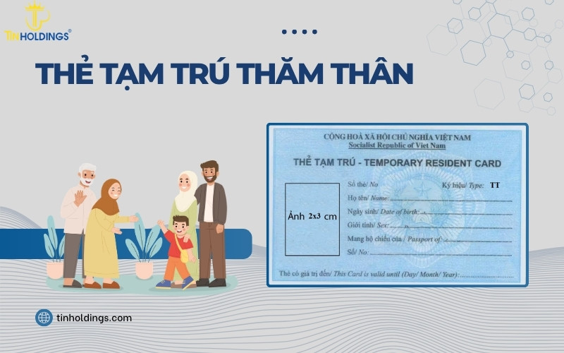 Thẻ tạm trú thăm thân