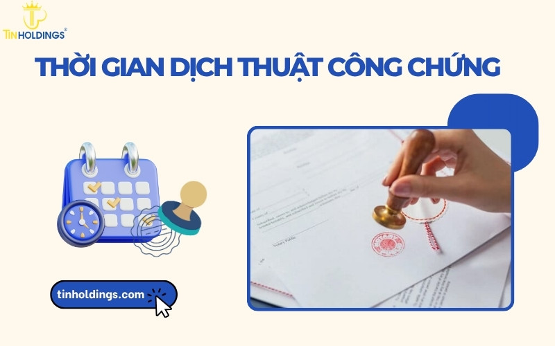 Thời gian dịch thuật công chứng