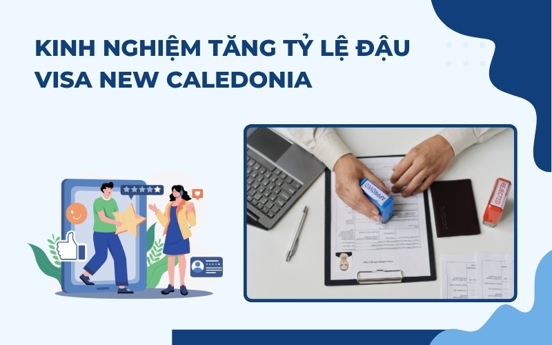 Kinh nghiệm xin visa New Caledonia