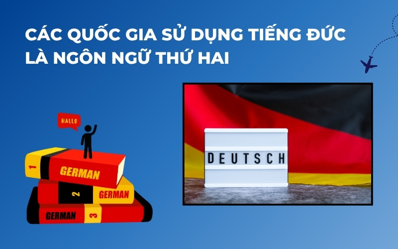 Các nước nói tiếng Đức là ngôn ngữ thứ hai