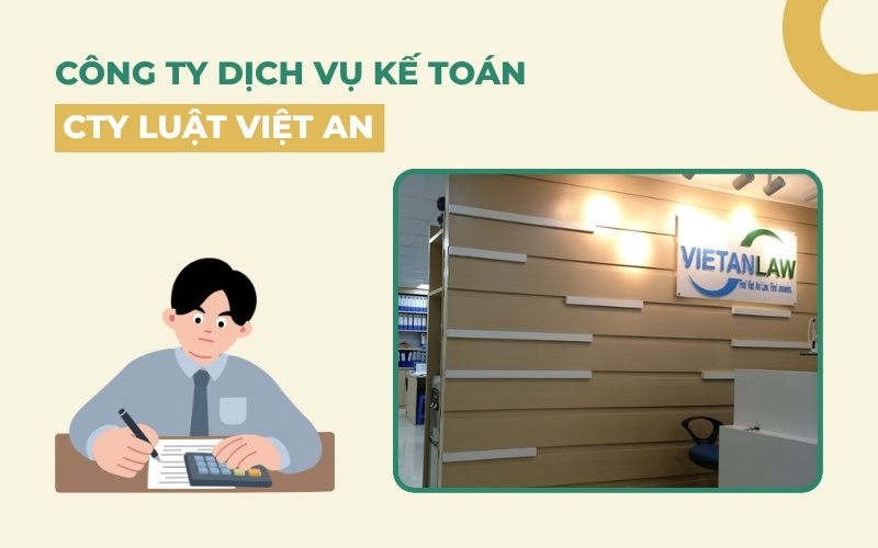Công ty dịch vụ kế toán - Công ty Luật Việt An