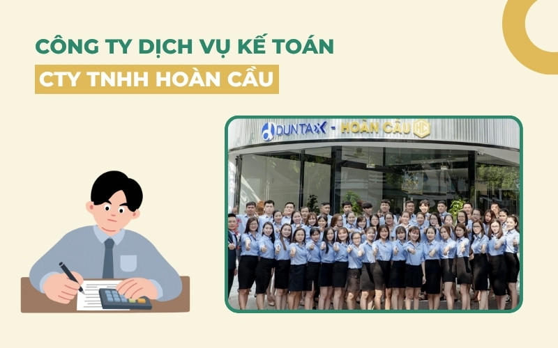 Công ty dịch vụ kế toán Hoàn Cầu