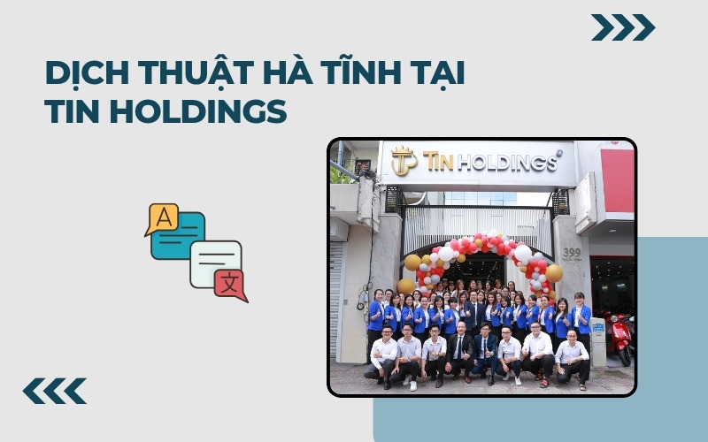 Dịch thuật Hà Tĩnh tại TIN Holdings