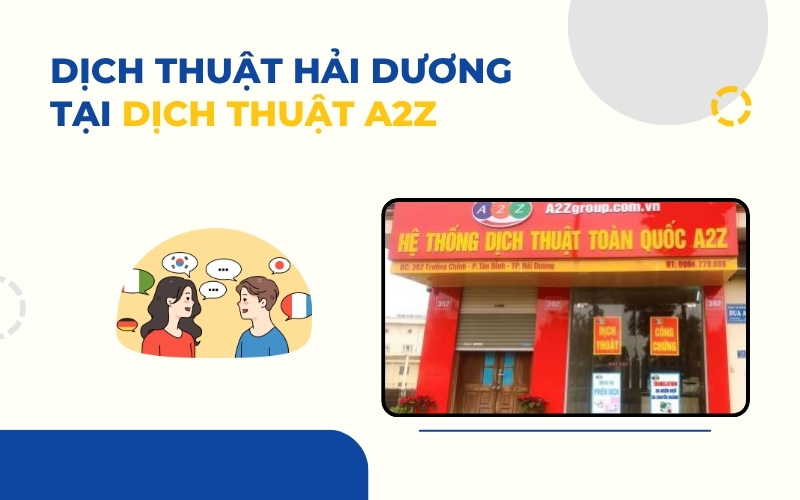 Dịch thuật Hải Dương A2Z