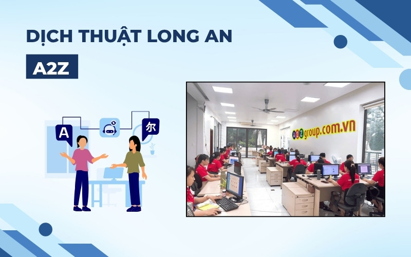 Dịch thuật Long An A2Z