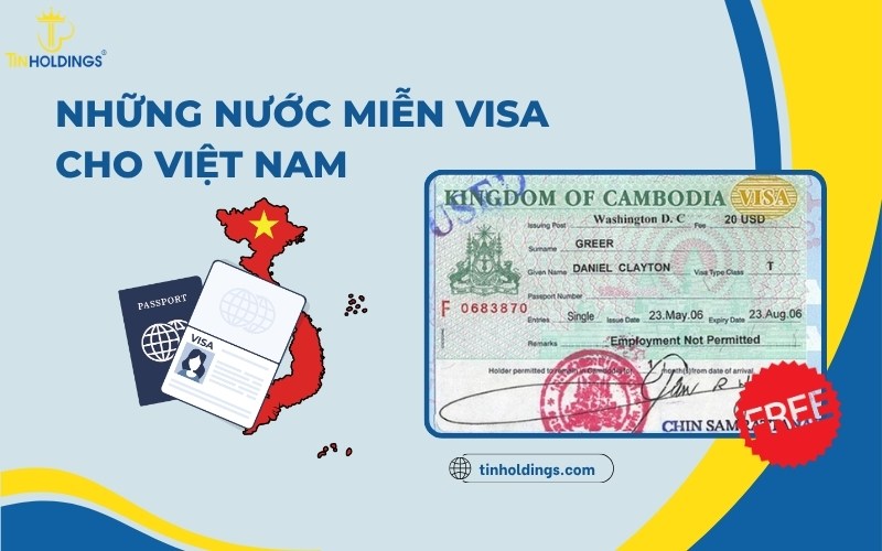 Những nước miễn visa cho Việt Nam