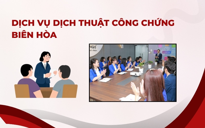Dịch vụ dịch thuật công chứng Biên Hòa