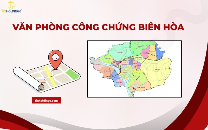 Văn phòng công chứng Biên Hòa