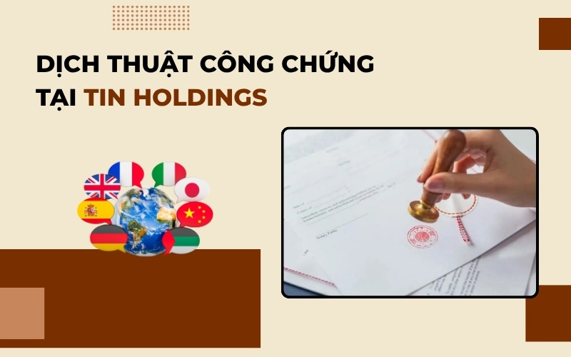 Dịch thuật công chứng TIN Holdings