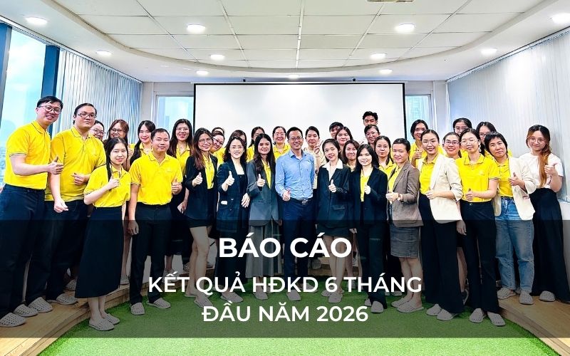 Báo cáo kết quả HĐKD 6 tháng đầu năm & định hướng 6 tháng cuối năm