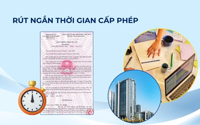 Rút ngắn thời gian cấp phép & mở rộng thủ tục đầu tư đặc biệt (luồng xanh) cho dự án FDI