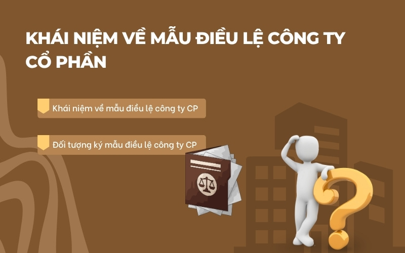 Khái niệm mẫu điều lệ công ty cổ phần