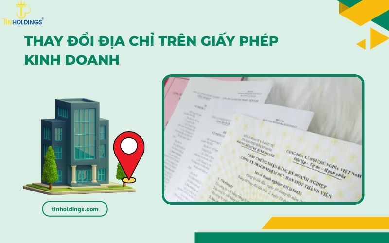 Thay đổi địa chỉ trên giấy phép kinh doanh